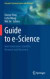 Guide to e-Science -- Bok 9780857294388