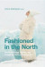 Fashioned in the North: Nordic Histories, Agents and Images of Fashion Photography -- Bok 9789188661944