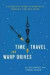 Time Travel and Warp Drives -- Bok 9780226224985