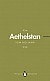 Athelstan (Penguin Monarchs) -- Bok 9780141987330