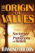 Origin of Values -- Bok 9781351477970