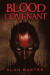 Blood Covenant -- Bok 9781587679766