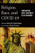 Religion, Race, and COVID-19 -- Bok 9781479810222
