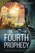 The Fourth Prophecy: A Sean Wyatt Archaeological Thriller -- Bok 9781944647209