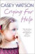 Crying for Help -- Bok 9780007436583