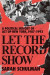 Let the Record Show -- Bok 9780374719951