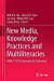 New Media, Knowledge Practices and Multiliteracies -- Bok 9789812872081