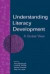 Understanding Literacy Development -- Bok 9780805851151