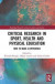 Critical Research in Sport, Health and Physical Education -- Bok 9780367520304