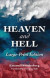 Heaven And Hell: Large-Print -- Bok 9780877851738