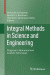 Integral Methods in Science and Engineering -- Bok 9781461478287