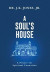 A Soul's House -- Bok 9780899001036