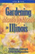 Gardening Month by Month in Illinois -- Bok 9781551053752