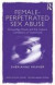 Female-Perpetrated Sex Abuse -- Bok 9781138211094