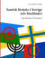 Samisk historia i Sverige och Stockholm : från Molnby till Paradiset -- Bok 9789170313547