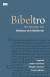 Bibeltro : nio teologer om bibelsyn och bibelbruk -- Bok 9789198659535