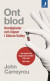 Ont blod : hemligheter och lögner i Silicon Valley -- Bok 9789179130411