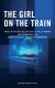 The Girl on the Train -- Bok 9781786825131