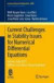 Current Challenges in Stability Issues for Numerical Differential Equations -- Bok 9783319012995