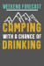 Weekend Forecast Camping With A Chance Of Drinking: Funny Camping Gifts For Women & Men. Camping Themed Novelty Gift Ideas -- Bok 9781723145117