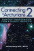 Connecting with the Arcturians 2: Planetary Transformation from a Galactic Perspective -- Bok 9781622330522