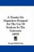 Treatise On Magnetism Designed For The Use Of Students In The University (1870) -- Bok 9781437470543