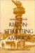 Reconstructing America -- Bok 9780300084535