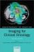 Imaging for Clinical Oncology -- Bok 9780192637253