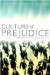 Culture of Prejudice -- Bok 9781442600034
