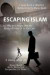 Escaping Islam -- Bok 9781438941578