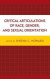 Critical Articulations of Race, Gender, and Sexual Orientation -- Bok 9780739199169