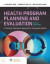 Health Program Planning and Evaluation -- Bok 9781284210057