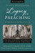 Legacy of Preaching, Volume One---Apostles to the Revivalists -- Bok 9780310538233