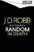 Random In Death: An Eve Dallas Thriller (In Death 58) -- Bok 9780349437408