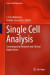 Single Cell Analysis -- Bok 9789811044991