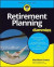 Retirement Planning For Dummies -- Bok 9781119627579