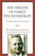 The Origins of Family Psychotherapy -- Bok 9780765709745