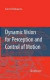 Dynamic Vision for Perception and Control of Motion -- Bok 9781849966337