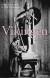 Vikingen. En historia om 1800-talets manlighet -- Bok 9789177891352