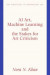 AI Art, Machine Learning and the Stakes for Art Criticism -- Bok 9781848225282