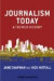 Journalism Today -- Bok 9781405179522