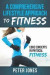A Comprehensive Lifestyle Approach to Fitness -- Bok 9781635012361