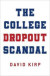 The College Dropout Scandal -- Bok 9780190862213