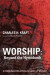 Worship: Beyond the Hymnbook -- Bok 9781630878733