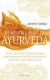 Die mentale Kraft des Ayurveda -- Bok 9783778782637