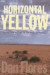 Horizontal Yellow -- Bok 9780826320117