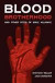 Blood-Brotherhood and Other Rites of Male Alliance -- Bok 9780985452322