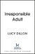 Irresponsible Adult -- Bok 9781399719698