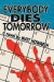 Everybody Dies Tomorrow -- Bok 9780692743478