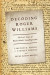 Decoding Roger Williams -- Bok 9781481302913